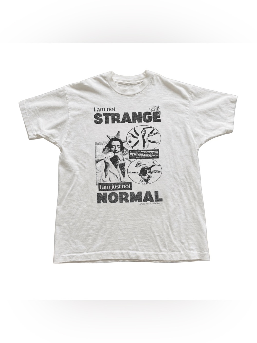 White Graphic 'I Am Not Strange I Am Just Not Normal' Short Sleeve Tee